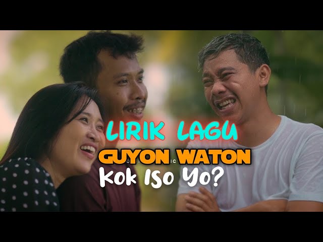 Guyon Waton -  Kok Iso Yo lirik class=