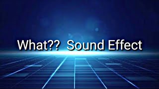 What?? Sound Effect | No copyright | Cynthia Namalata