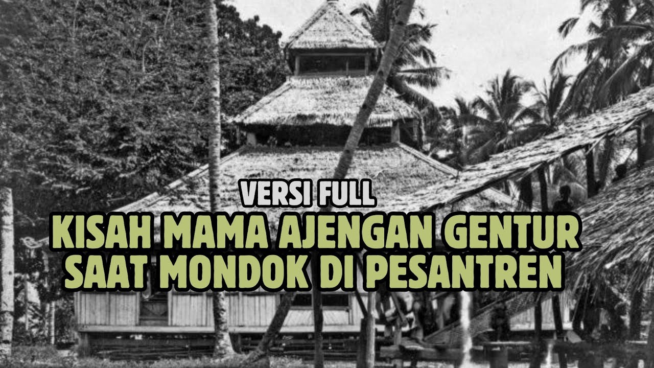 Kisah Mama Ajengan Gentur Saat Mondok di Pesantren
