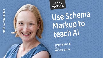 Use Connected Schema Markup to prepare your organization for AI - with Martha van Berkel