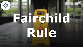 Fairchild Rule | Law of Tort
