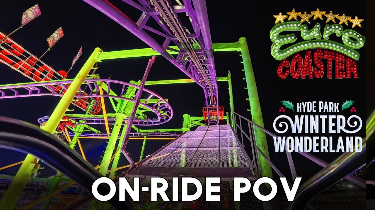 Euro Coaster 4K 60FPS On-Ride POV - Hyde Park Winter Wonderland London