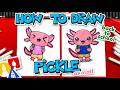 How To Draw Back To School Pickle The Axolotl