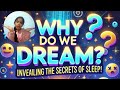 Why do we dream? 😴🤷♀️Unveiling the Secrets of Sleep!😵🙈