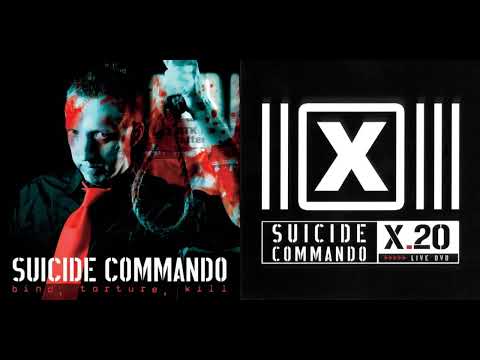 Suicide Commando - Bind, Torture, Kill [Combined Mix: Album Version + Extended Torture Outro]