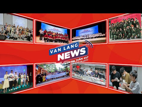 Video VANLANG NEWS #57 | BẢN TIN TUẦN 01.09.2022 - YouTube