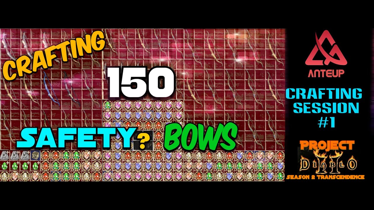 Project Diablo 2 [PD2] Season 2- Crafting150 Safety bows - YouTube