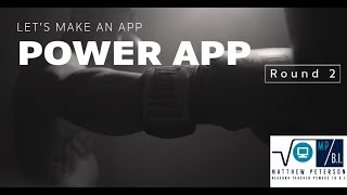 Let's Build A Power App Session 2 | Galleries, Variables, Controls, and Views