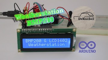 Arduino Weatherstation BMP280 LCD 1602