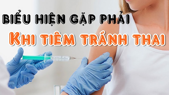 Nên tiêm thuốc tránh thai vào thời điểm nào năm 2024