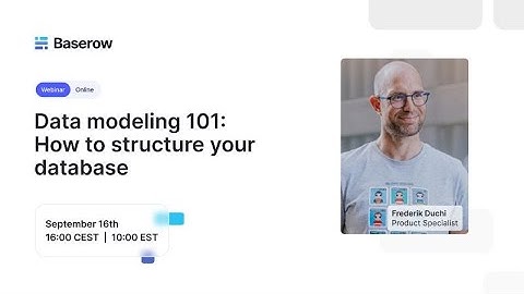 Data Modeling 101: Mastering database structure for efficient data management [Webinar]