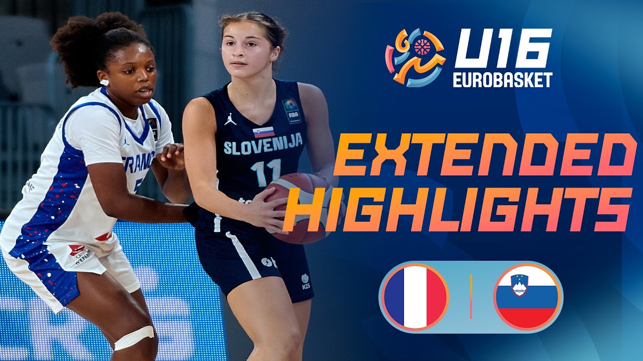 Semi-Finals: France 🇫🇷 vs Slovenia 🇸🇮 | Extended Highlights | FIBA U16 Women's EuroBasket 2026