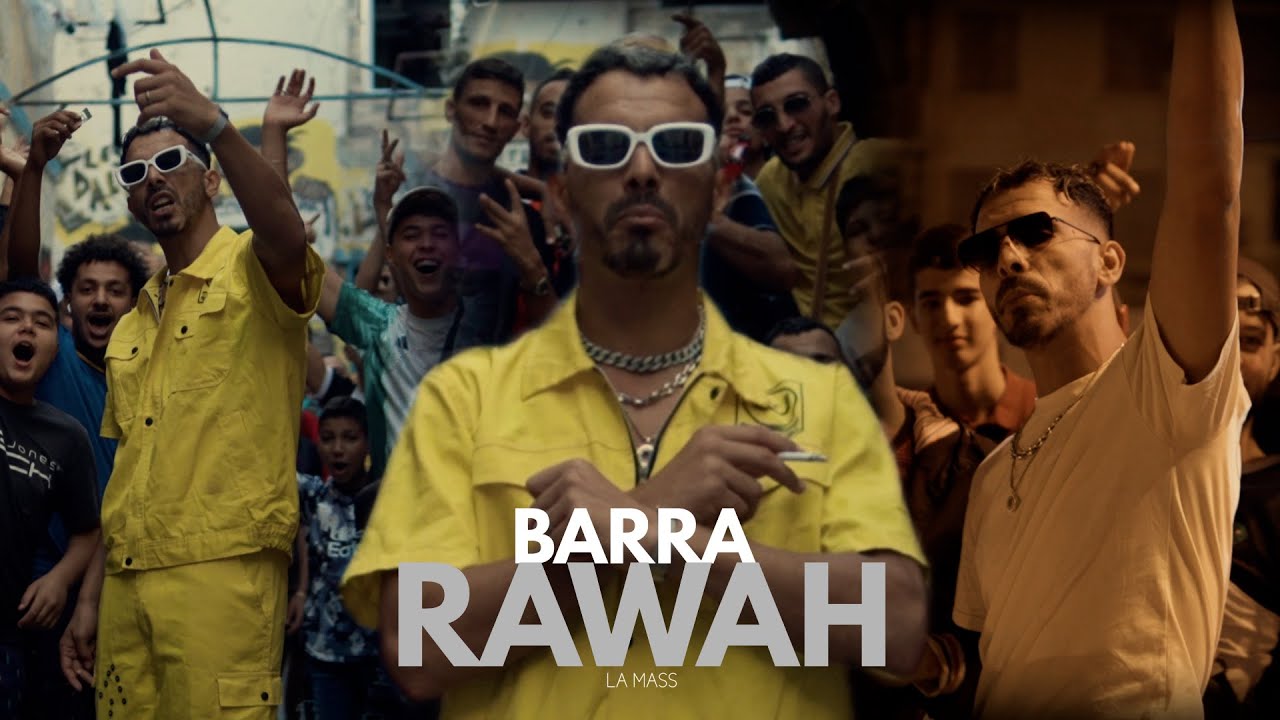 La mass le vrai   BARRA RAWAH Official Music Video Prod by AnswerInc   