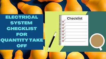 MEP Quantity Surveying | Checklist for Electrical works | Measurement