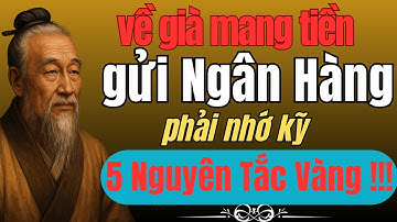 5 Nguyên Tắc Vàng Bảo Vệ Tài Sản Người Cao Tuổi Khi Gửi Tiền Ngân Hàng | triếtlýsống