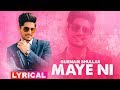 Maye Ni (Lyrical Video) | Gurnam Bhullar | Sonam Bajwa | Latest Punjabi Songs 2019 | Speed Records