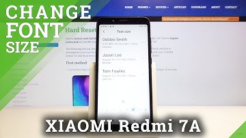 How to Change Font Size in XIAOMI Redmi 7A – Make Font Bigger / Smaller