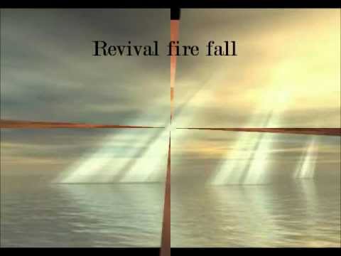 Revival Fire Fall- Lyrics