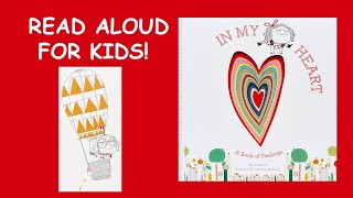 IN MY HEART | Valentine's Day Book Read Aloud For KIDS!