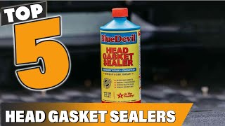 Top 5 Best Head Gasket Sealers in 2024 | The Ultimate Countdown, Reviews & Best Picks!