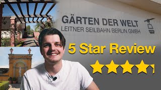 LOHNEN SICH DIE GÄRTEN DER WELT??? (BERLIN) / 5 STAR REVIEW