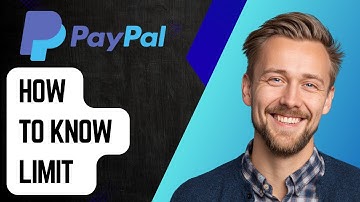 How To Know Paypal Limit [2025 Guide]