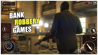 Top Bank Robbery Games For Android & iOS screenshot 1