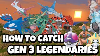 How To Catch EVERY Generation 3 LEGENDARY in Pixelmon!