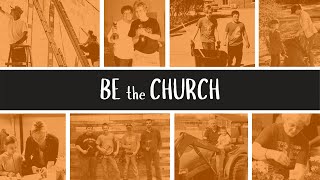 April 18, 2021 - Be the Church: Living with Margins