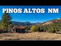 How Pinos Altos Became A REAL Rich Boom Town