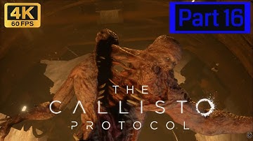 The Callisto Protocol (PC) Full Playthrough Part 16 - The Two Head [4K 60FPS] - No Commentary