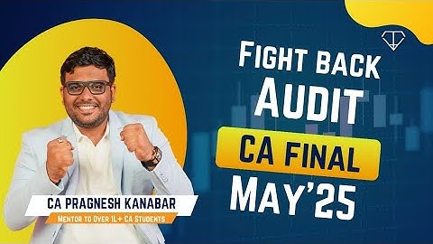 New CA Final Audit Fast Track Batch | Starts 15th Jan | May & Nov 2025