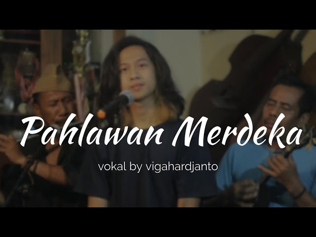 Pahlawan Merdeka - PANDJI KAMAL - Keroncong Langgam - vokal vigahardjanto class=
