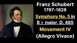 Franz Schubert - Symphony No. 5 in B-flat major, D. 485 (4th Movement: Allegro vivace)