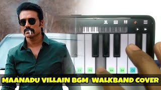 MAANADU VILLAIN BGM - WALKBAND COVER | WALKBAND TUTORIAL | AYAN SAHA