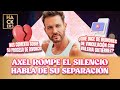 Axel rompe el silencio y habla sobre el fin de su matrimonio  l.f ecuavisa