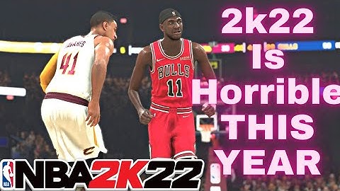 2k22 Is Horrible