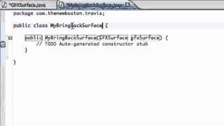 Android Application Development   67   Setting up a SurfaceView class