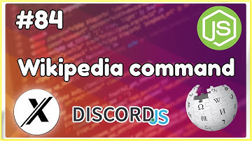 [NEW] HOW TO MAKE A WIKIPEDIA COMMAND | DISCORD.JS | #84