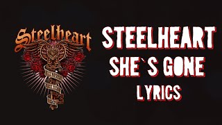 Steelheart - She's Gone - Lyrics/Lirik