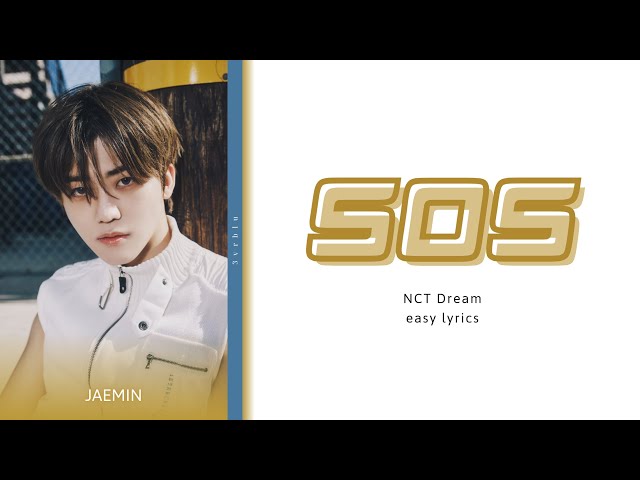 NCT DREAM 'SOS' easy lyrics class=