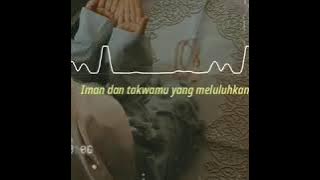 Story WA-Kekasih Idaman (Ana Uhibbuka Fillah)