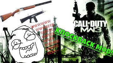MW3 - KnockBack Mod!