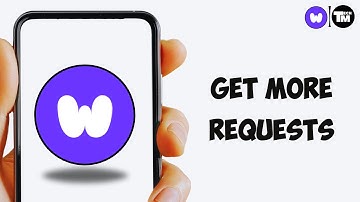 How To Get More Requests On Wizz 2023