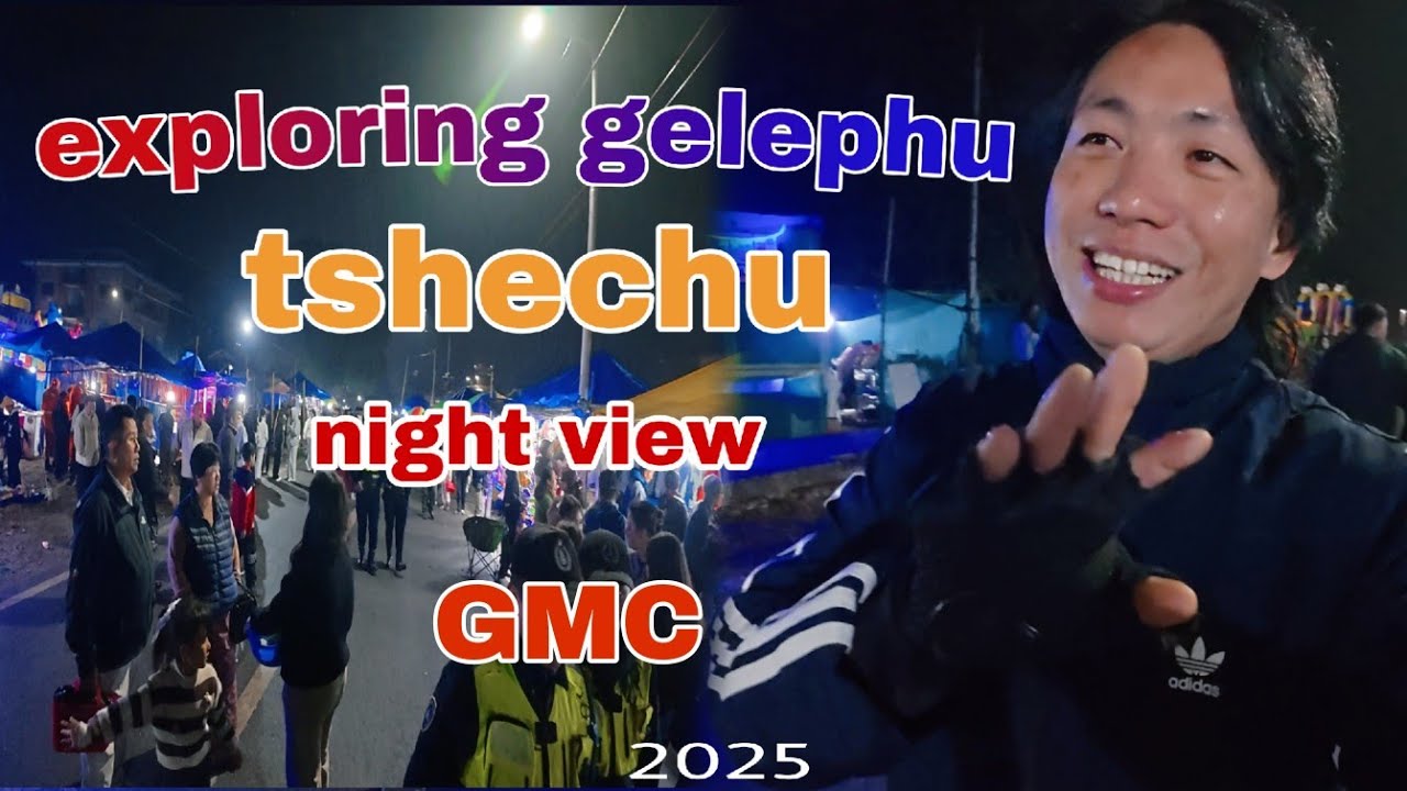New vlog exploring gelephu tshechu🇧🇹 night view🌌🌑🌠🌠 