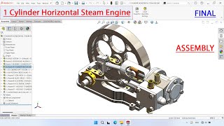 SolidWorks 2025 : 1 Cylinder Horizontal Steam Engine PART FINAL - ASSEMBLY