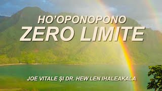 ZERO LIMITE- HO’ OPONOPONO - Alegerea este o limitare🌈