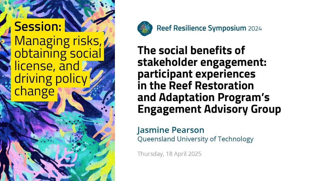 Participant experiences in the Reef Restoration and Adaptation Programs Engagement Advisory Group