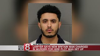 Lawyer says New Britain man charged in murder for hire plot was set-up