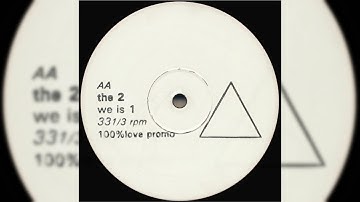 The 2 - We Is 1
